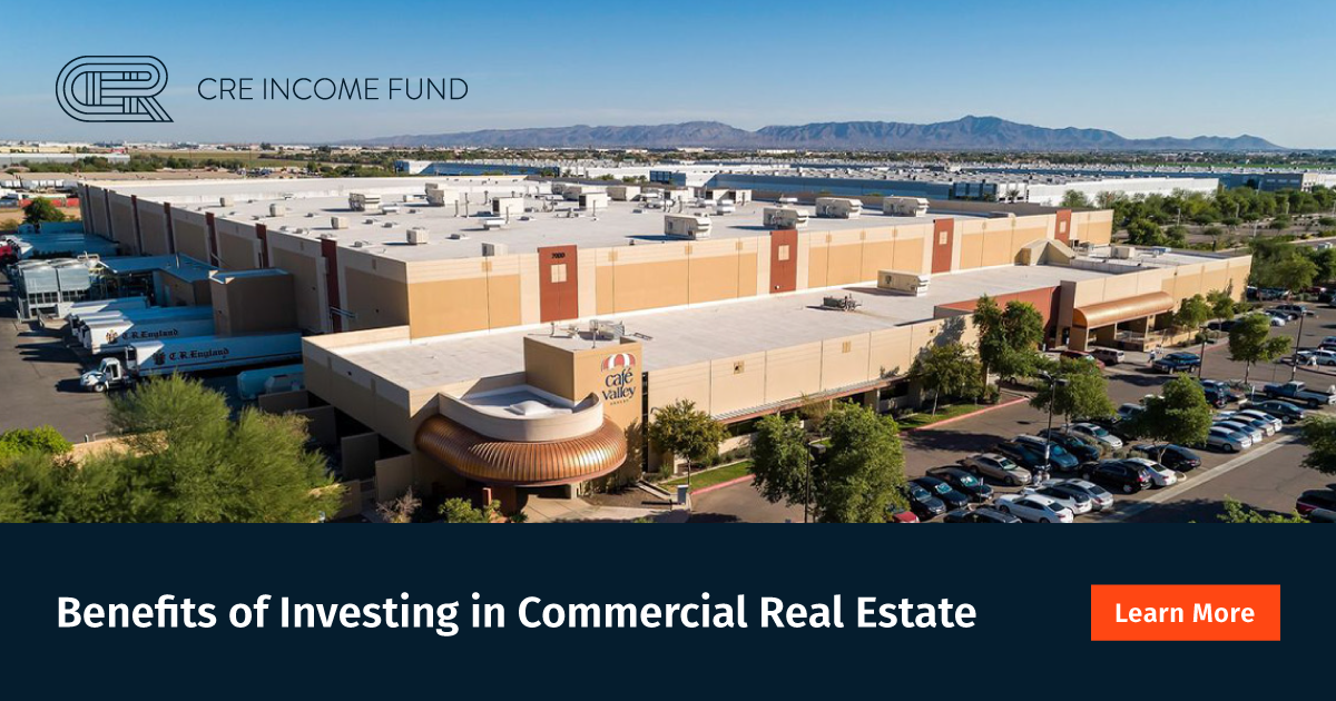 Benefits of Investing in Commercial Real Estate | CRE Income Fund