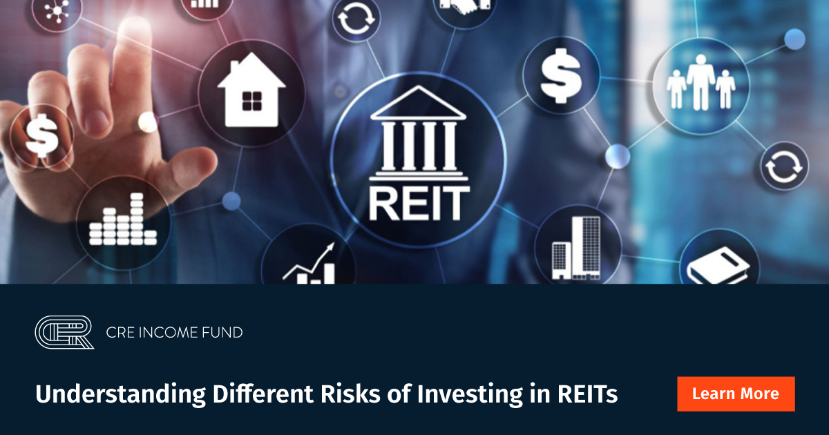 Reit Risk Management Understanding Different Risks of Investing in REITs | CRE Income Fund